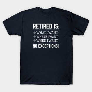 RETIREMENT T-Shirt